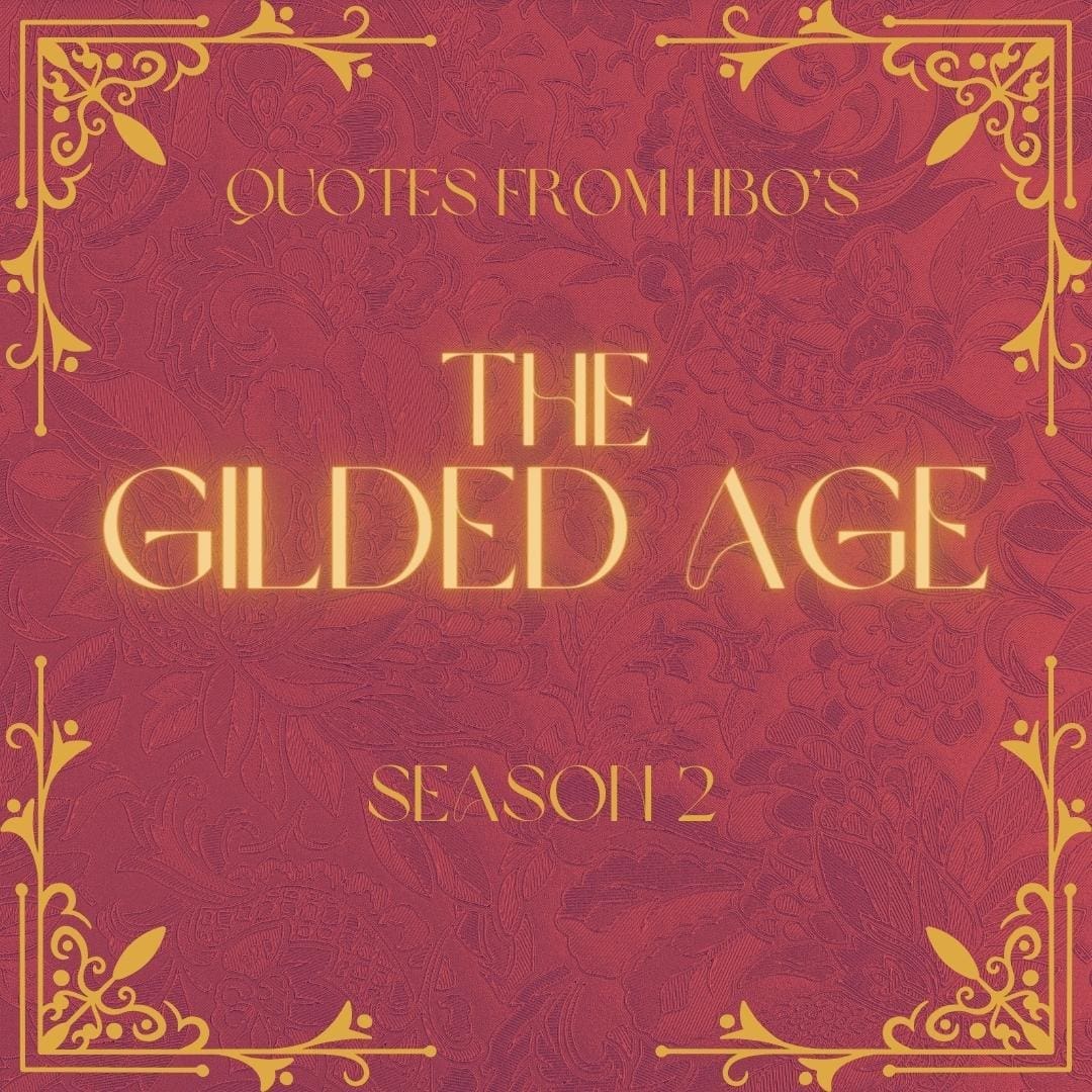 Red and gold decorative brocade fabric with the words "Quotes from HBO's The Gilded Age Season 2"