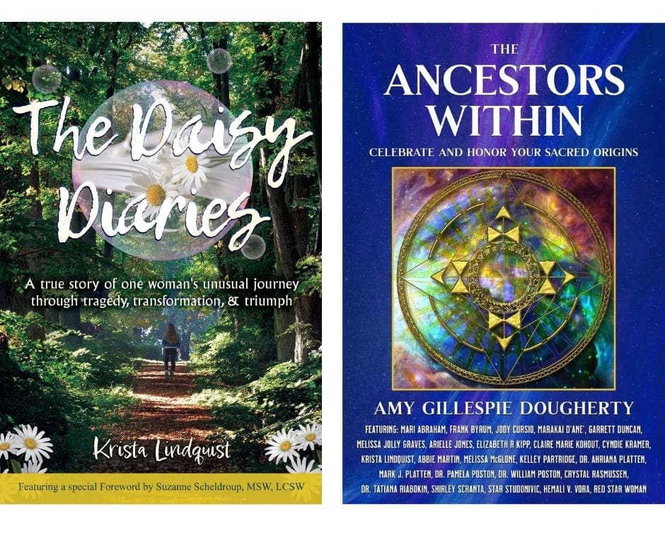 Photo of two book covers: on the left is the cover of The Daisy Diaries by Krista Lindquist, and on the right is the cover of The Ancestors Within: Honor and Celebrate Your Sacred Origins.