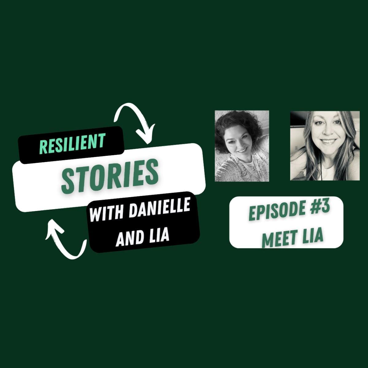 Our YouTube banner featuring a photo of Danielle Dahl and Lia Munson. Episode 3: Meet Lia.